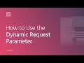 How to Use the Dynamic Request Parameter on Your WordPress Website