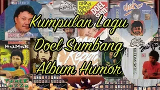 Download Kumpulan Lagu Humor \u0026 Lawas    Doel Sumbang   Pro Lazy HD MP3