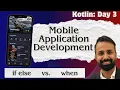 Kotlin Day 3 Control Structures if-else when Statement Explained Programming with Rana Waqas