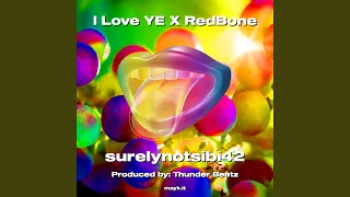 I YE X RedBone
