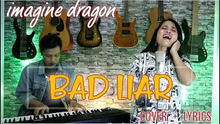 Download Imagine dragons - BAD LIAR (cover + lyrics by Tika \u0026 Haykal ) MP3