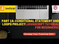 Part 18 Conditional statement and Loops project JavaScript Tutorial for Beginners