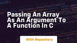 passing an array as an argument to a function in c