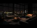 Lagu Regen \u0026 Feuer: Der perfekte gemütliche Rückzugsort mit Blick auf eine regnerische Stadtnacht 🌧️🔥