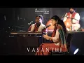 Download Lagu Vasanthi (Live) | The Anirudh Varma Collective | Sowmya Gurucharan | Abhay Nayampally | Varun R