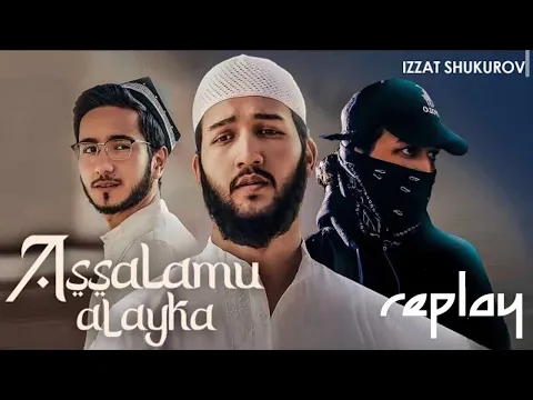 Download MP3 Izzat Shukurov - Assalamu Alayka (Official Music Video)