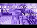 Download Lagu Oslated Universe Live 04 - Night Sea