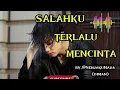 Lagu SALAHKU TERLALU MENCINTA - Lagu Sangat Menyayat Hati 2025 ( @SenjakuNada ) #lagusedih 