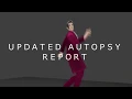 When you update the autopsy report