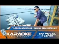 Lagu (Karaoke Version) Tagor Pangaribuan - JANGAN SALAH MENILAI 2 || No Vocal