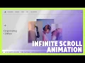 How to create an Infinite Auto Scroll animation Editor X