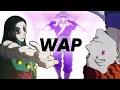 Download Lagu WAP, the AMV | Zoldycks ft. Hisoka, Chrollo, Meruem (Wealthy Assassin Pedigree) Hunter x Hunter