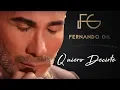 Quiero Decirte Fernando Gil