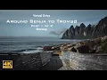 Download Lagu Around Senja to Tromsø, Norway, Part 1 of 2