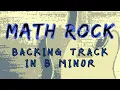 Math Rock Backing Track in B minor odd time