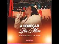 A Começar por Mim (Ao Vivo) - Sued Silva & Todah Music