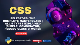 CSS Selector Types Explained The Complete Masterclass Simple Combinator Pseudo-Class More
