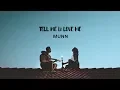Tell Me U Love Me- Munn (Lyrics)