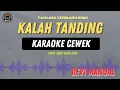 Download Lagu KALAH TANDING - ( KARAOKE RAMPAK CEWEK ) DEVI MANUAL TERBARU 2025 Download Lagu KALAH TANDING - ( KARAOKE RAMPAK CEWEK ) DEVI MANUAL TERBARU 2025