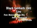 Black Sabbath 1982 Live in London. The Full Remastered Video. With Ronnie James Dio.