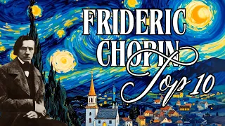 Top 10✨Frideric Chopin 🎹