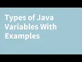 Types of Java Variables Static Local and Instance Variable Lecture 4 Coding With Nida