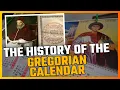 Unraveling Time The History of the Gregorian Calendar