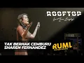Download Lagu SHAREN FERNANDEZ - TAK BERHAK CEMBURU LIVE AT ROOFTOP COFFEE