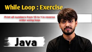 Print Numbers from 10 to 1 Using While Loop in Java Reverse Order Java Tutorial for Beginners