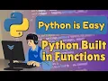 Python Built-in Functions You NEED to Know with Examples