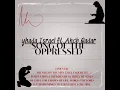 Download Lagu Yhada Israel ft. Ahch Qadar: SONG OF THE OPPRESSED