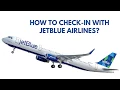 How to check in with jetBlue Airways