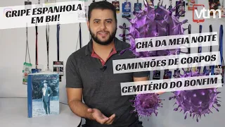 GRIPE ESPANHOLA EM BELO HORIZONTE | VIM TE MOSTRAR