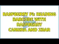 Raspberry Pi Reading barcode with Raspberry Camera and zbar 2 Solutions
