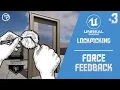 Unreal Engine 5 Tutorial - Lockpicking Part 3 Force Feedback