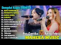 Download Lagu BUKIT BERBUNGA, RINDUNYA HATIKU - AYU CANTIKA, AJENG FEBRIA - FULL ALBUM DANGDUT KOPLO MAHESA 2025 MP3