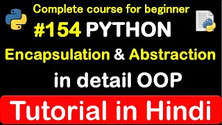 how to use Encapsulation and abstraction in python Complete Python tutorial 2020