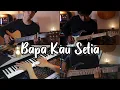Download Lagu Bapa Kau Setia (Cover) | Yoseph Hermanto