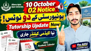 October 10, 2026 | AIOU University 02 Big Notice 2026 | Tutorship Update | New Calendar | The AIOU 