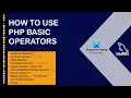 How to use operators in php PHP MySQL Tutorial