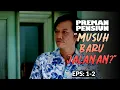 Lagu Bang Edi Ingin Kuasai Jalanan? | PREMAN PENSIUN 5 | EPS 1-2 (3/5)