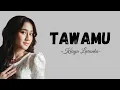 Download Lagu Keisya Levronka - Tawamu (Lyrik Video)