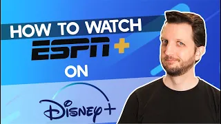 How to Watch ESPN Plus on Disney Plus From Anywhere in 2026