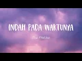 Download Lagu Elsa Pitaloka - Indah Pada Waktunya (Lirik)