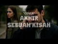 Lagu AKHIR SEBUAH KISAH - BLACK SWEET COVER || BY HARIS