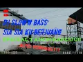 Lagu sia sia ku berjuang DJ SLOW BASS HOREGG