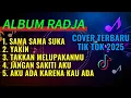 Lagu LAGU VIRAL TIKTOK 2025 COVER RADJA - SAMA SAMA SUKA