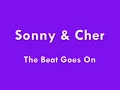 Sonny & Cher - The Beat Goes On - 1967