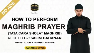 Download Tutorial Salat Maghrib by Salim Bahanan - No Ads MP3