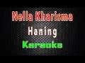 Download Lagu Nella Kharisma - Haning (Karaoke) | LMusical